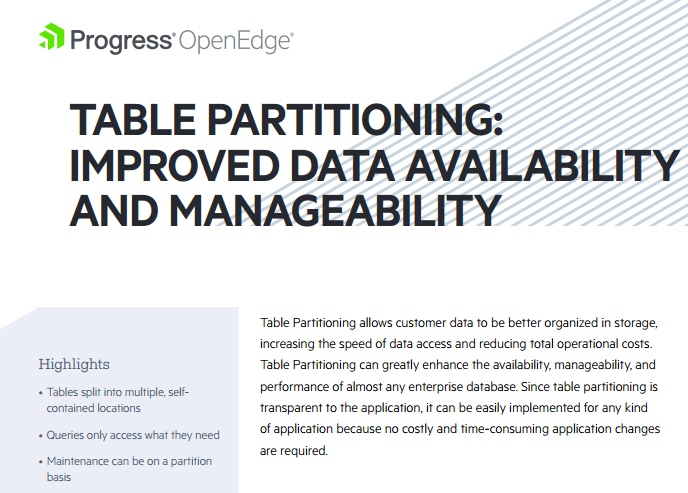 Table Partitioning Improved Data Availability and Manageability