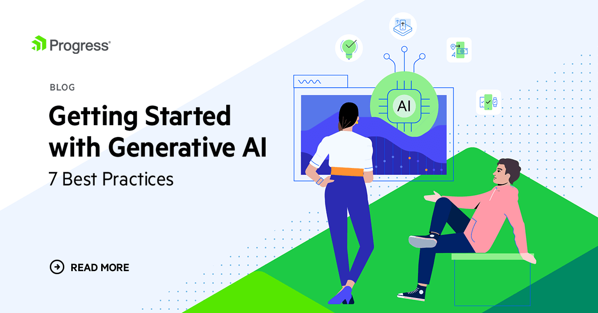 Getting Started with Generative AI – 7 Best Practices