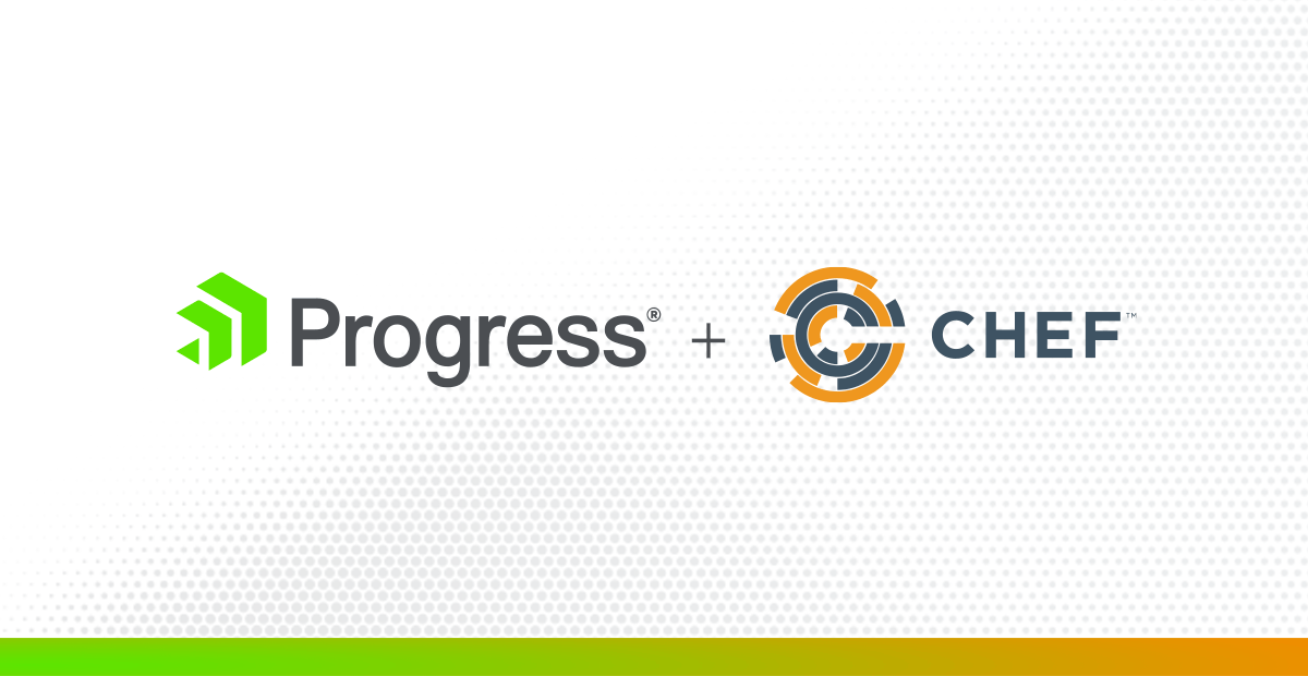  Progress Announces Acquisition of Chef