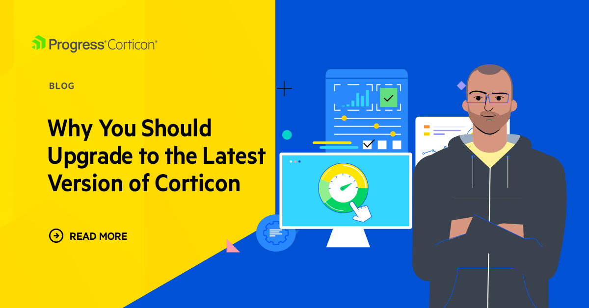 Why You Should Upgrade to the Latest Version of Corticon