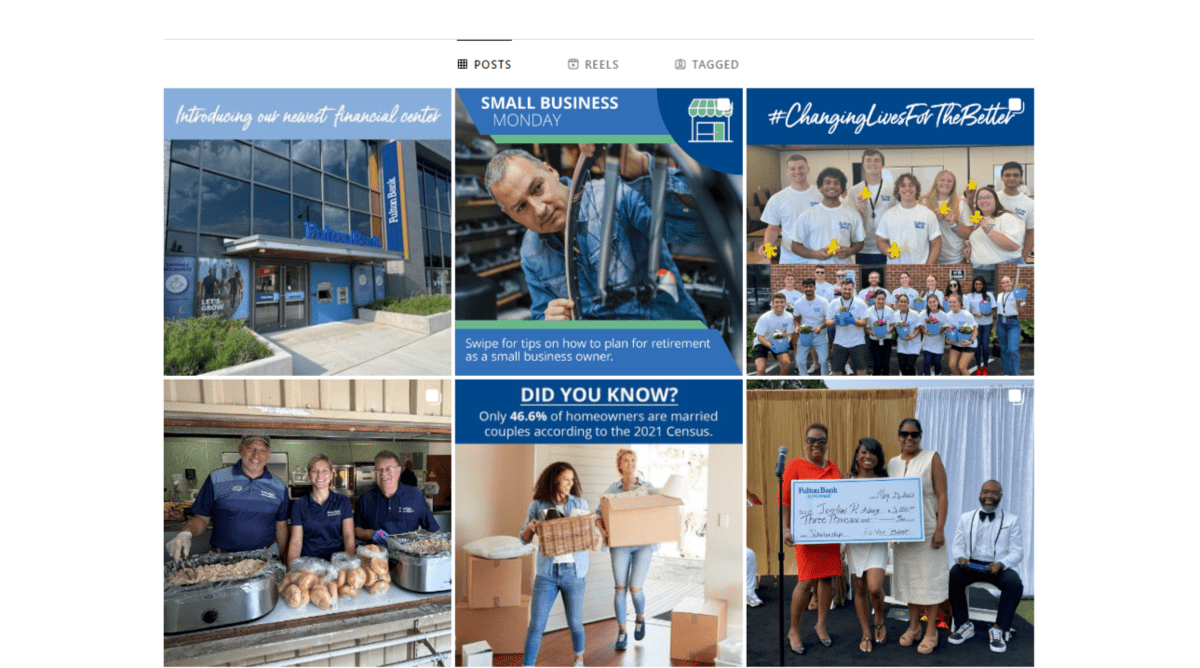 A snapshot of some of the recent posts from the @fulton.bank Instagram page. We see posts introducing new financial centers, promoting small business Monday, sharing a “Did You Know” statistic that 46.6% of homeowners are married couples, etc.