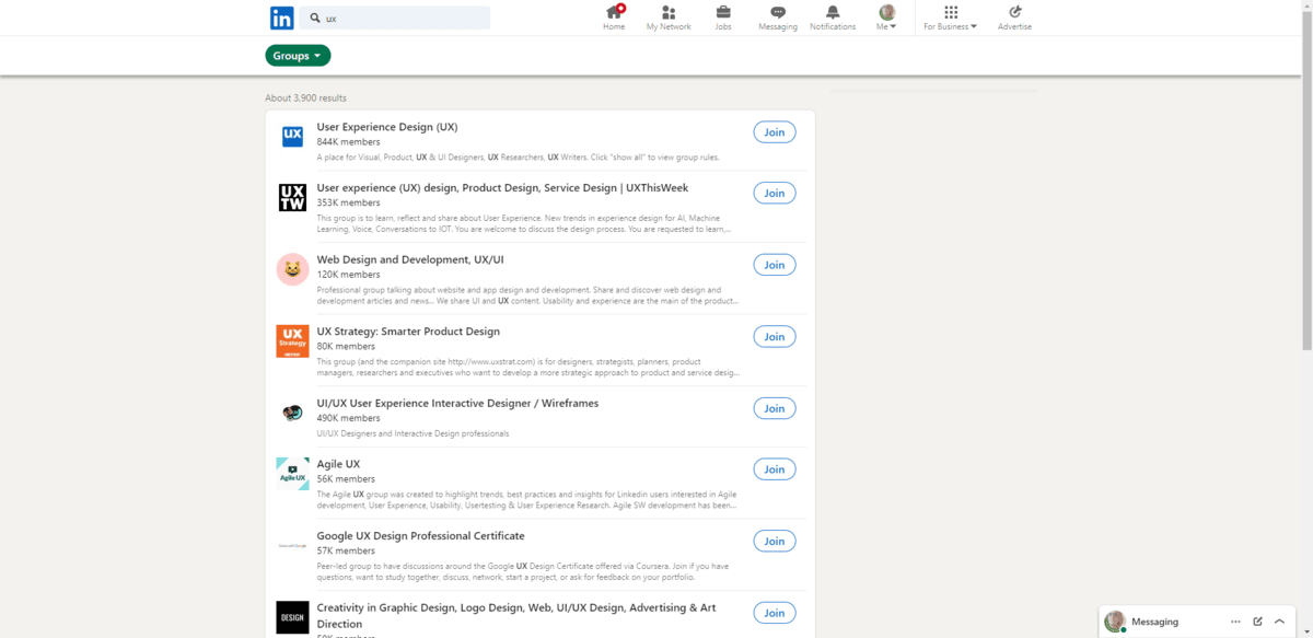 A search on LinkedIn for “ux” groups pulls up 3,900 relevant results for User Experience Design, Web Design and Development, UX Strategy, Agile UX, and more. A search on LinkedIn for “ux” groups pulls up 3,900 relevant results for User Experience Design, Web Design and Development, UX Strategy, Agile UX, and more.