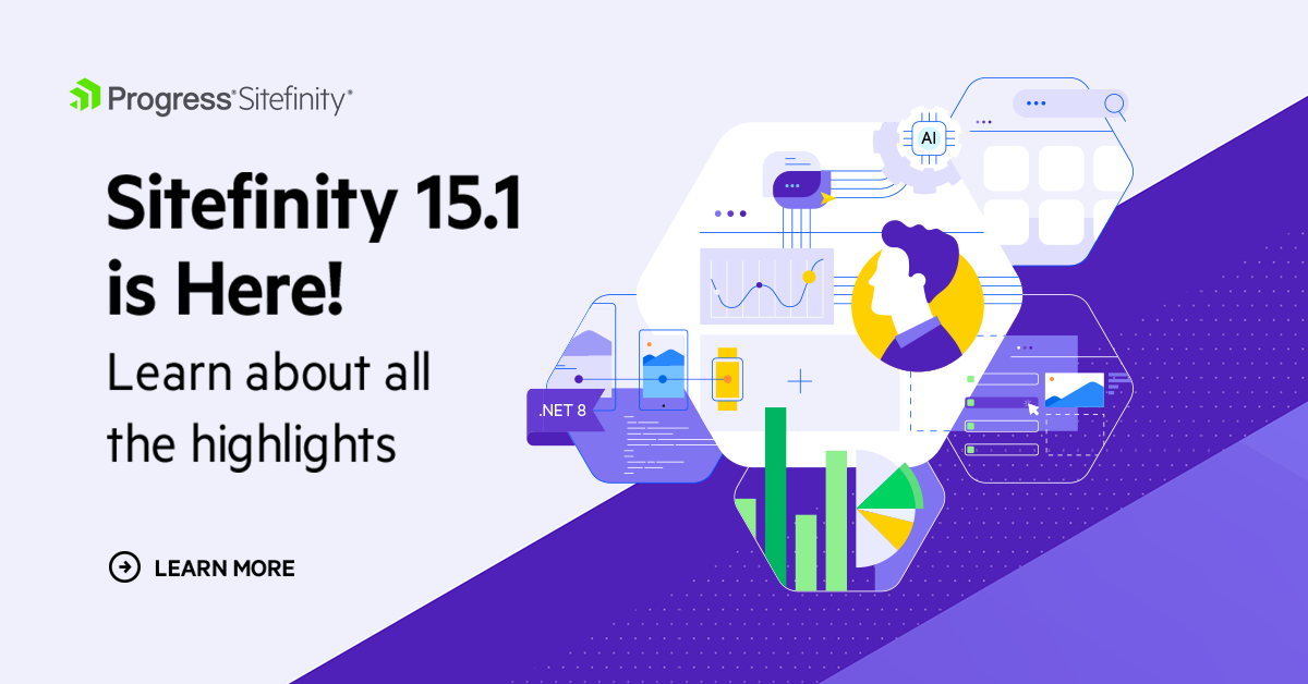 What's New in Sitefinity 15.1: User-Friendly DXP