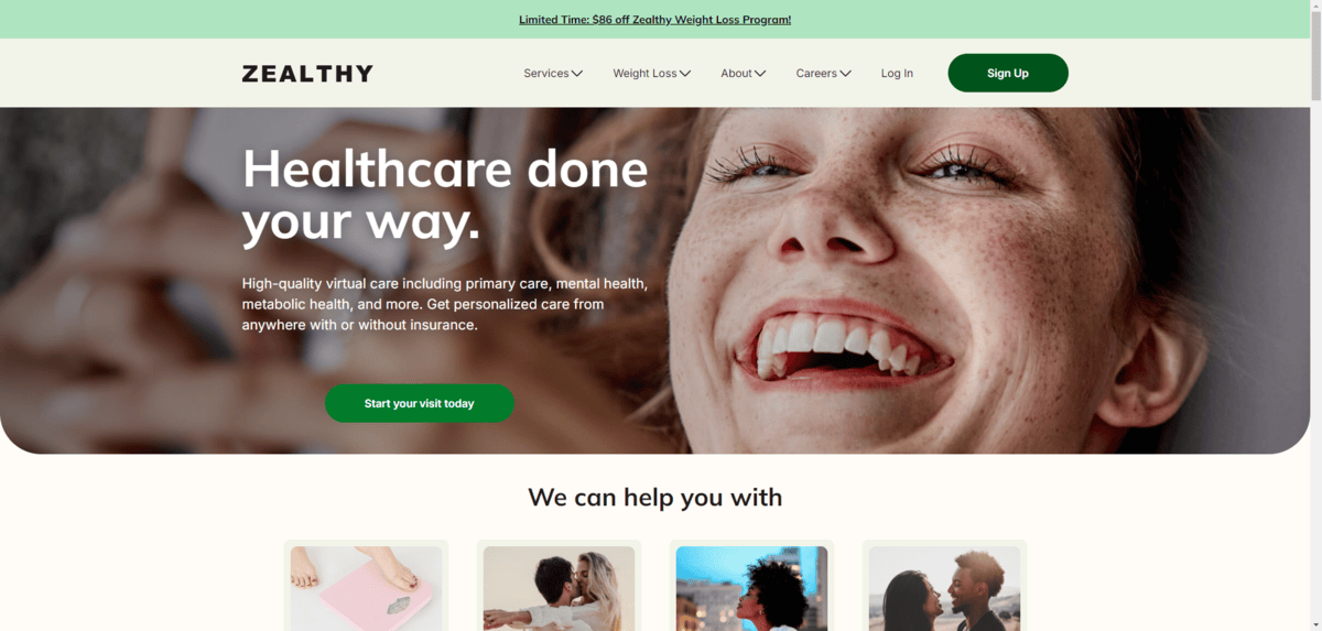 In a screenshot of the Zealthy homepage, there are three shades of green: A light green notification bar, a dark forest green “Sign Up” button in the header, and a green “Start your visit today” button in the hero section.