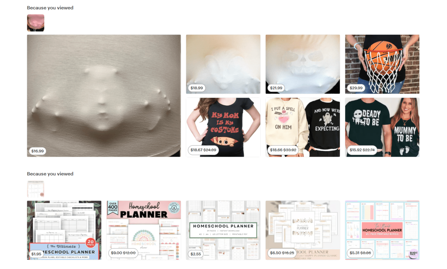 On the Etsy home page, logged in and returning customers see recommendations based on recent searches and purchases. The first section shows Halloween costumes and tee shirts. The second section shows homeschool planner templates.