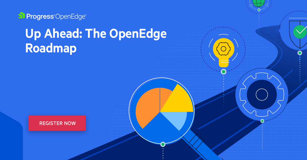 The OpenEdge Product Roadmap | Progress OpenEdge