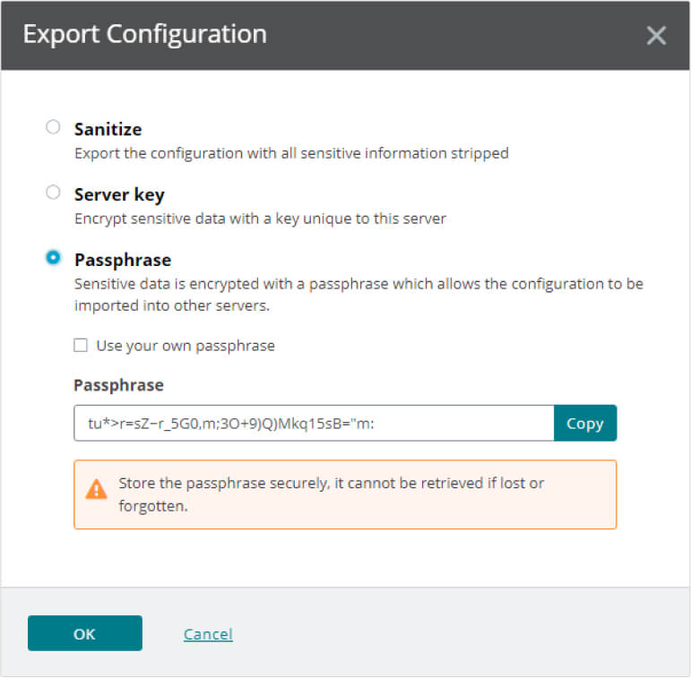 A screenshot of the Export Configuration wizard within MOVEit Automation. The options are presented as three radio buttons, Sanitize, Server key and Passphrase. The Passphrase radio button is selected. There is an alert message showing that states, “Store your passphrase securely, it cannot be retrieved if lost or forgotten.” Below the alert message there is a selection box labeled with a CTA of ”OK” and to the right of the box is a cancel link.