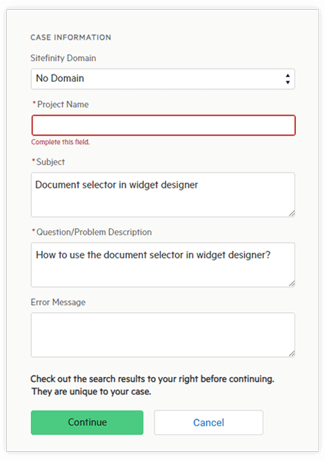 Support case information form with fields for Sitefinity domain, project name, subject, problem description and error message, with Continue and Cancel buttons at the bottom.