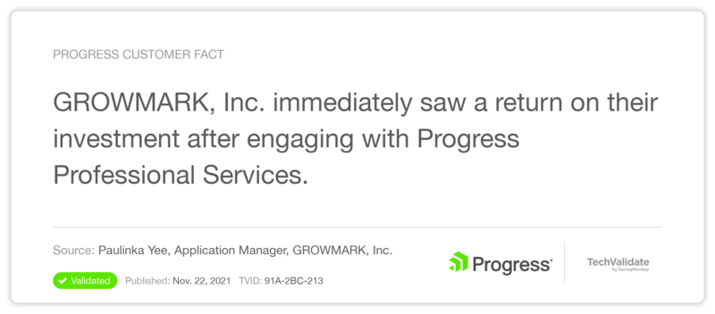 Growmark，Inc。在进行进度专业服务后立即看到了他们的投资回报。-  Growmark，Inc。应用程序经理Paulinka Yee。